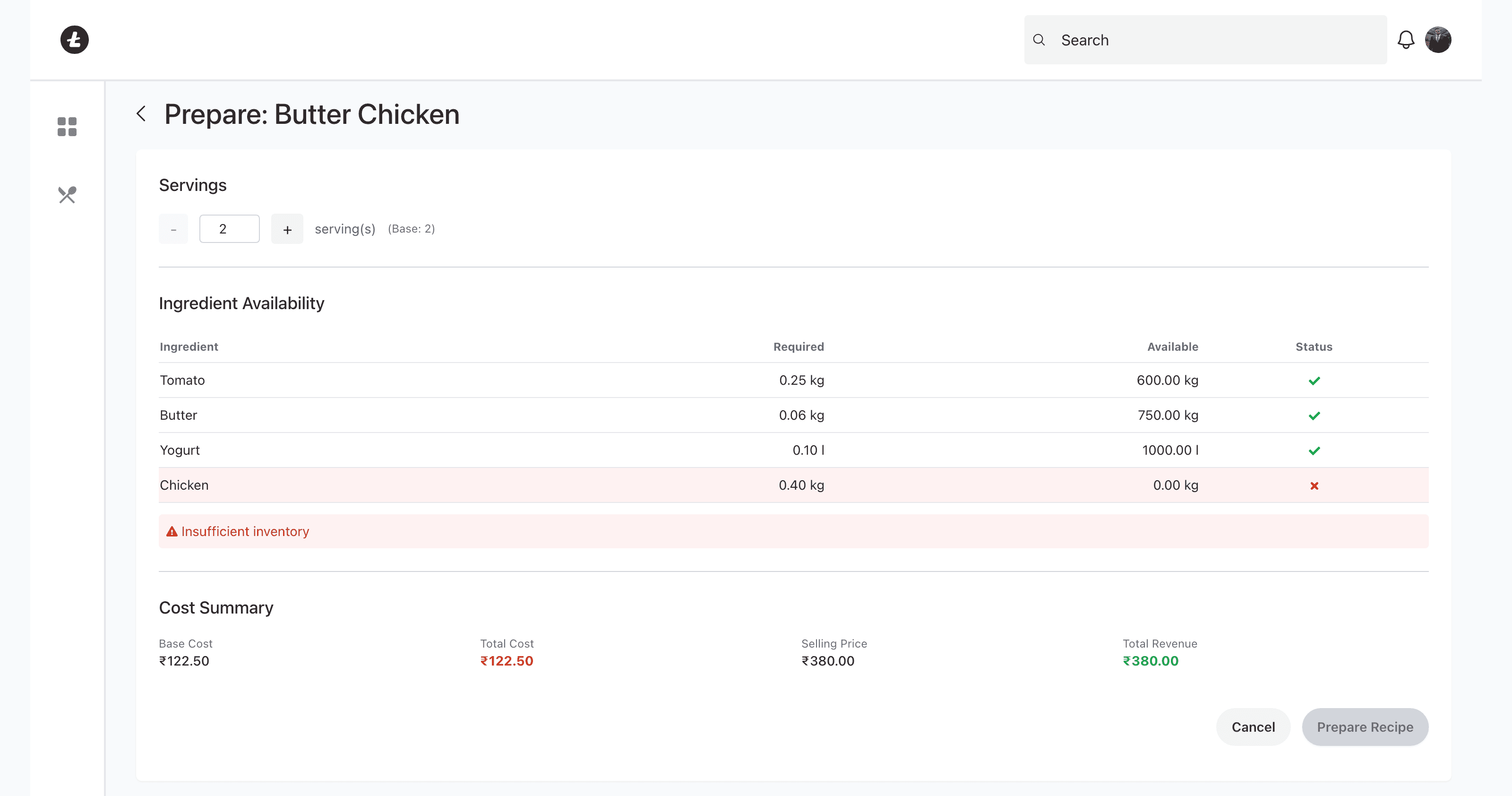 The prepare screen for a recipe: servings, each ingredient's required and available quantity, and a red row where stock has run out
